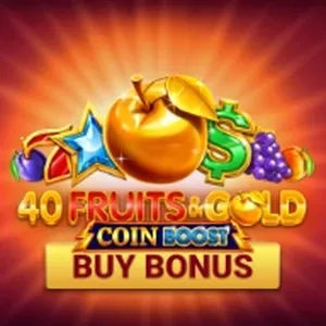 40 Fruits & Gold Coin Boost